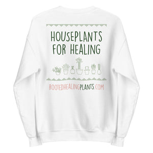 Rooted Healing Plants Unisex Sweatshirt