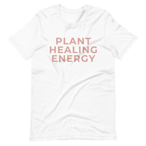 Plant Healing Energy T-Shirt